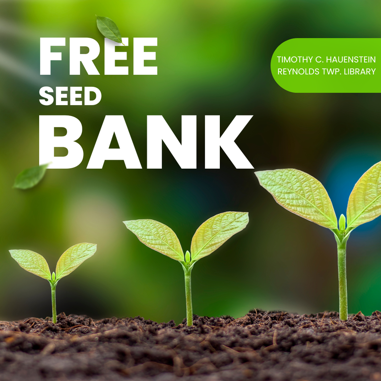Free Seed Bank at Timothy C Haunestein Reynolds Twp Library