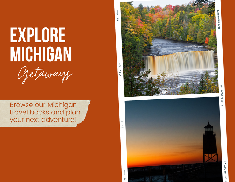 Browse our Michigan travel books and plan your next adventure!