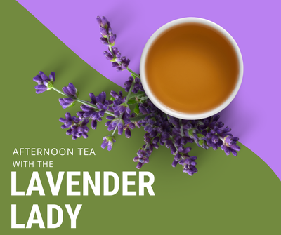 Afternoon Tea with the Lavender Lady