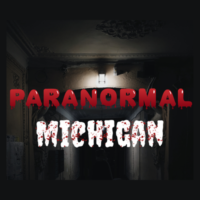 Paranormal Michigan