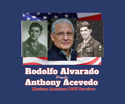 Rodolfo Alvarado presents Anthony Acevedo American Mexican POW Survivor