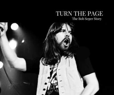 "Turn the Page: The Bob Seger Story"